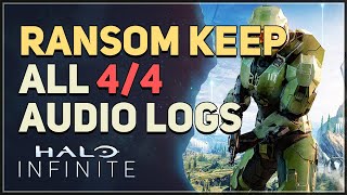 Ransom Keep All Audio Logs Halo Infinite [upl. by Rutra]