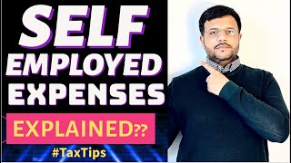 The Ultimate Guide to SelfEmployed Expenses Explained  Tax Deductible Expenses Explained [upl. by Anifad]