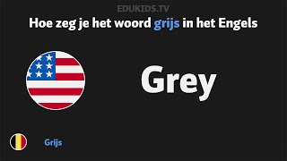 Hoe zeg je grijs grey in het Engels [upl. by Rothstein]