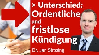 ✔ Ordentliche Kündigung  Fristlose Kündigung ► Wo ist der Unterschied [upl. by Ferguson]