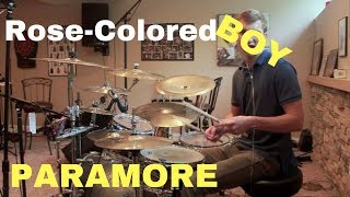 Paramore  RoseColored Boy  Drum Cover [upl. by Petronella]