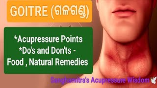 Goitre  Causes Symptoms Remedies Acupressure and Natural Healthymindhealthybody6 [upl. by Releyks]