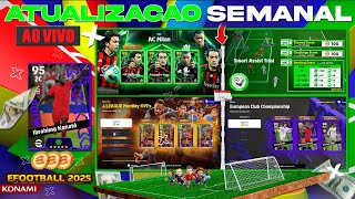 ATUALIZAÇÃO SEMANAL PACOTE FERNANDO TORRES 500 MOEDAS  EFOOTBALL 2025 [upl. by Ibrad613]