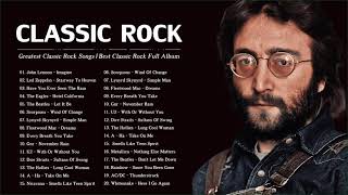 Top 100 Greatest Rock Songs Of All Time  Best Classic Rock Collection [upl. by Uwton363]