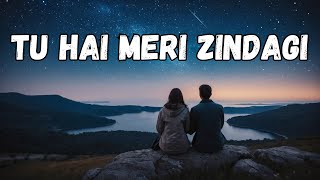 Tu Hai Meri Zindagi  Romantic Bollywood Love Song  Love Apic [upl. by Naor]