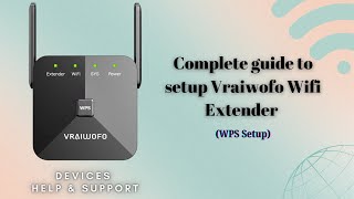 Ultimate guide to setup Vraiwofo wifi extender  Vraiwofo wifi extender installation [upl. by Einafets]