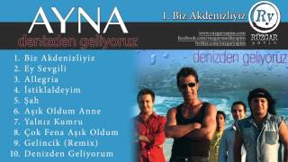 Ayna  Biz Akdenizliyiz Official Audio [upl. by Ennaeed]