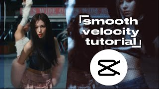 smooth velocity tutorial UPDATED  REQUESTED  capcut tutorial [upl. by Florry445]