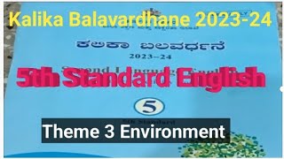 Kalika Balavardhane 5th standard English 202324 Theme 3 Environment ಕಲಿಕಾ ಬಲವರ್ಧನೆ [upl. by Tibbitts929]