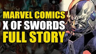 Marvel Comics XMenX of Swords Full Story  Comics Explained [upl. by Ardnuahc730]