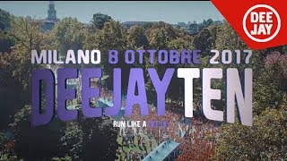 Deejay Ten Milano 2017 il video [upl. by Khan]