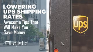 Lowering UPS Shipping Rates Awesome Tips That Will Make You Save Money [upl. by Winnah]