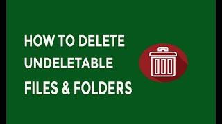 How to Delete Undeletable Files amp Folders in Windows 10 or 8 or 7 Without Software [upl. by Maddi]