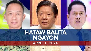 UNTV Hataw Balita Ngayon  April 1 2024 [upl. by Heddi]