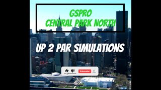 Central Park North GSPRO  SKYTRAK  Flyby  Play through [upl. by Enelra]