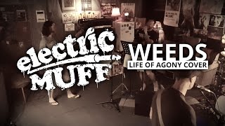 Weeds Life Of Agony Cover [upl. by Merideth]