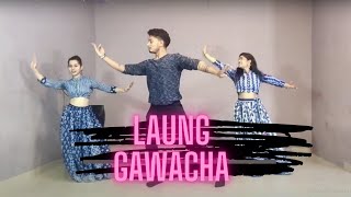 Laung Gawacha  Dance Cover  Veeru Bhatt [upl. by Hearsh]