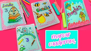 4 IDEAS PARA MARCAR CUADERNOS 📚 Regreso a Clases 🤓 [upl. by Nyberg614]