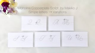 Monoline Copperplate Script by Makiko J ⑤ Q R S T U [upl. by Eboj]