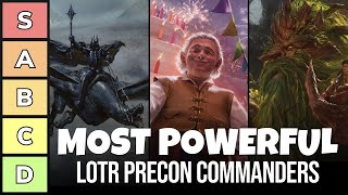 The Most Powerful Precon Commanders of The Lord of the Rings  Power Tier List  EDH  MTG [upl. by Noval]