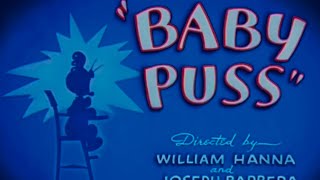 Tom amp Jerry  Baby Puss 1943 Original Titles amp Color Correction [upl. by Shue771]