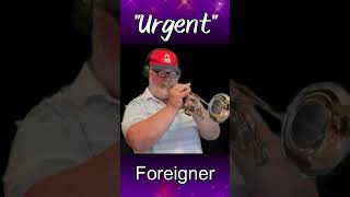 quotUrgentquot Foreigner trumpet music oldies foreigner cover 80s [upl. by Alpers513]