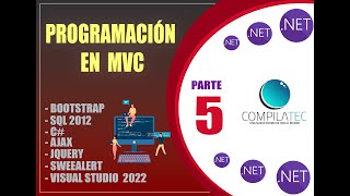 PARTE 5  VISUAL STUDIO NET 2022 MVC  C SQL SERVER 2012 JQUERY AJAX BOOTSTRAP SWEEALERT [upl. by Yalhsa]