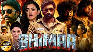 Bhimaa South Full Movie Dubbed In Hindi Facts 2024  Gopichand Priya Bhawani Malvika Sharma [upl. by Lion]