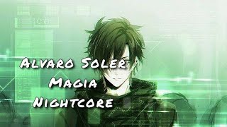 Alvaro Soler  Magia  Nightcore [upl. by Therron]