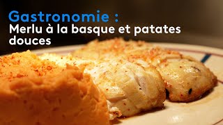 Gastronomie  Merlu à la basque et patates douces [upl. by Nnylarak]