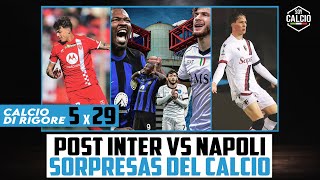 🔴 CdR 5x29 POST INTER 11 NAPOLI I Las SORPRESAS de la SERIE A y el TOP4 [upl. by Almat359]