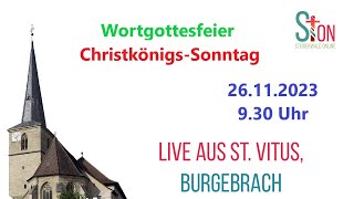 Wortgottesfeier I Live aus St Vitus Burgebrach I ChristkönigsSonntag [upl. by Hogue832]