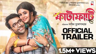 Fatafati  Official Trailer  Ritabhari  Abir  Swastika Aritra  Nandita  Shiboprosad  Windows [upl. by Langham]