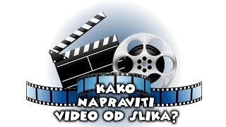 Kako napraviti video od slika [upl. by Dennie]