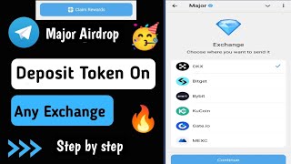 Major Airdrop Claim  Major Token Deposit Any Exchange  Major Token Deposit on okx [upl. by Nwotna783]