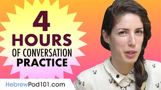 4 Hours of Hebrew Conversation Practice  Improve Speaking Skills [upl. by Pogue553]