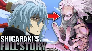 Shigarakis Full Story Start to Finish From My Hero Academia [upl. by Leaj]