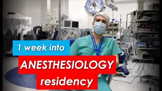 First Week of Anesthesiology Residency  How it went for me [upl. by Johnathon]