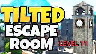 HOW TO COMPLETE LEVEL 11 TILTED ESCAPE ROOM adameh30 escape map fortnite TUTORIAL TILTED ESCAPE [upl. by Flosi674]