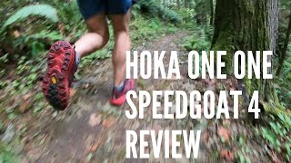 Hoka One One Speedgoat 4 Review [upl. by Yager]