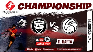 FM LEAGUE  CHAMPIONSHIP  ZİFİRİSPOR  ŞAHİNLER FC  11 HAFTA [upl. by Sulecram809]