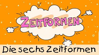 🔠 Die sechs Zeitformen  Kinderlieder zum Lernen [upl. by Sheaff]