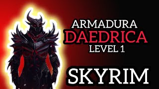 SKYRIM  COMO PEGAR ARMADURA DAEDRICA ENCANTADA NO LEVEL 1 skyrim [upl. by Enelhtac814]