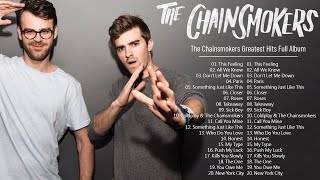 The Chainsmokers 🍁 The Chainsmokers Greatest Hits Full Album 🍁 The Chainsmokers Best Songs Playlist🍁 [upl. by Shutz]