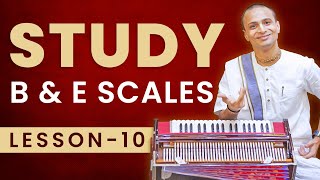 B amp E Scales on Harmonium  Harmonium Full Course  Lesson 10 [upl. by Ahseiyt]