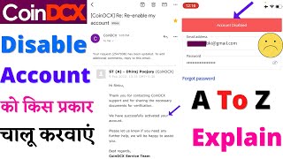 How To ReActivate CoinDCX Disable Account  A To Z Explain [upl. by Nwahsir353]