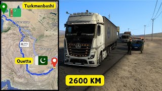 ETS2 Longest Delivery  From the Turkmenbashi 🇹🇲 to Quetta 🇵🇰  ☮︎ Mercedes Actros mp4  2600 Km [upl. by Katherina118]