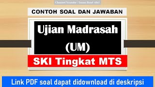 50 Contoh Soal dan Jawaban Ujian Madrasah UM  SKI  Madrasah Tsanawiyah [upl. by Dennard786]