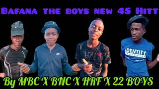 BAFANA THE BOYS NEW 45 HITT [upl. by Lionello]