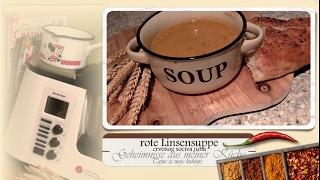 Rote Linsensuppe mit Monsieur Cuisine Plus [upl. by Rosemari]